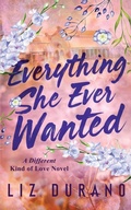 Cover: Everything She Ever Wanted - Velvet Madrid