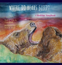 Abbildung von: Where Do Bears Sleep? - Cactus Infrared Press