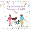 Cover: It's Grammie and Grampy's Special Day - Merry Robin Publishing