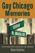 Cover: Gay Chicago Memories - Rattling Good Yarns Press, LLC