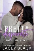 Cover: Pretty Desperate - Lacey Black Books