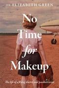 Cover: No Time for Make up - Exisle Publishing