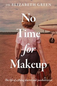 Enlarge image Cover: No Time for Make up - Exisle Publishing