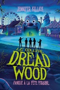 Cover: Le coll&egrave;ge Dread Wood - tome 2 - Hachette Romans