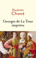 Cover: Georges de La Tour impr&eacute;vu - Fayard