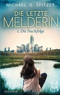 Cover: Die letzte Melderin - Lestihr Verlag