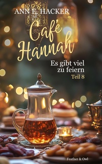 Enlarge image Cover: Café Hannah - Teil 8 - Feather & Owl