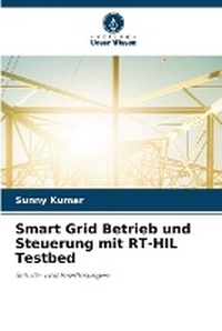 Abbildung von: Smart Grid Betrieb und Steuerung mit RT-HIL Testbed - Verlag Unser Wissen