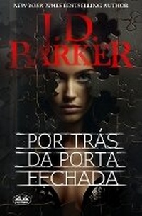 Enlarge image Cover: Por Tras Da Porta Fechada - Tektime