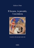 Cover: Il Lavoro, La Poverta, l'Assistenza - Viella