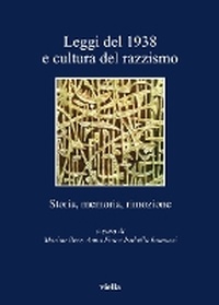 Enlarge image Cover: Leggi del 1938 E Cultura del Razzismo - Viella