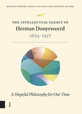 Cover: The Intellectual Legacy of Herman Dooyeweerd (1894-1977) - Amsterdam University Press