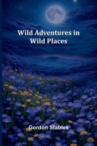 Abbildung von: Wakulla a story of adventure in Florida (Edition1) - Alpha Editions