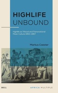 Cover: Highlife Unbound - Brill