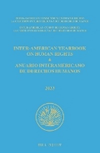 Enlarge image Cover: Inter-American Yearbook on Human Rights / Anuario Interamericano de Derechos Humanos, Volume 39 (2023) (VOLUME III) - Martinus Nijhoff