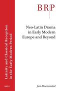 Cover: Neo-Latin Drama in Early Modern Europe and Beyond - Brill