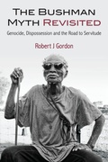 Cover: The Bushman Myth Revisited - Univ. of Namibia Press