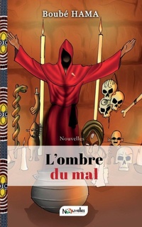 Abbildung von: L'ombre du mal - Nouvelles Editions du Sahel