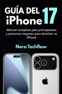 Abbildung von: Guía del iPhone 17 - Nora Techflow