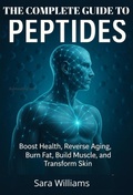 Cover: The Complete Guide To Peptides - BookRix