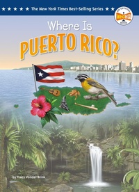 Enlarge image Cover: Where Is Puerto Rico? - Penguin Workshop