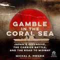 Cover: Gamble in the Coral Sea - Tantor Audio