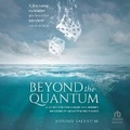 Cover: Beyond the Quantum - DREAMSCAPE MEDIA