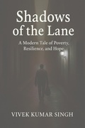 Cover: Shadows of The Lane - Singh, Vivek Kumar