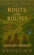 Cover: Roots and Routes - Mr Parrott