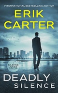 Cover: Deadly Silence (Silence Jones Action Thrillers, #0) - Severn River Publishing