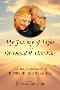 Enlarge image Cover: My Journey of Light With Dr. David R. Hawkins - Hay House Inc