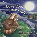 Cover: I Love You, Little Light - B&H Publishing Group