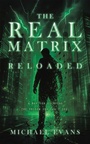 Cover: The Real Matrix Reloaded - AUTHORHOUSE