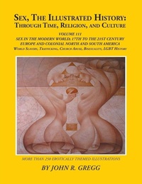 Abbildung von: Sex, The Illustrated History - John R. Gregg