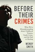 Cover: Before Their Crimes - Bloomsbury Academic