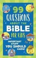 Cover: 99 Questions about the Bible for Kids: Important Stuff You Should Know! - Barbour Publishing Inc, U.S.
