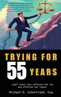 Abbildung von: Trying For 55 Years - Michael Schottland
