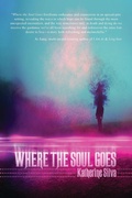 Cover: Where the Soul Goes - Truborn Press