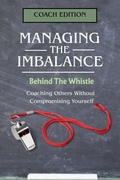 Cover: Managing the Imbalance - Real Life Series Publishing Co., LLC
