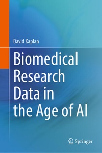 Enlarge image Cover: Biomedical Research Data in the Age of AI - Springer