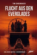 Cover: Flucht aus den Everglades - Adonia Verlag