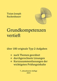 Abbildung von: Grundkompetenzen vertieft - Ruckenbauer, Tizian Joseph