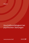 Cover: Gesch&auml;ftsunf&auml;higkeit bei psychischen St&ouml;rungen - Manz