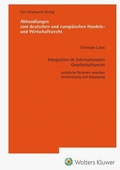 Abbildung von: Integration im Internationalen Gesellschaftsrecht (AHW 266) - Carl Heymanns Verlag