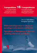 Cover: Widerstandsfigurationen in deutschsprachigen Literaturen und Medien / Figurations of Resistance in German-language Literature and Media - Erich Schmidt Verlag