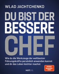 Bild: Du bist der bessere Chef - Next Level Verlag