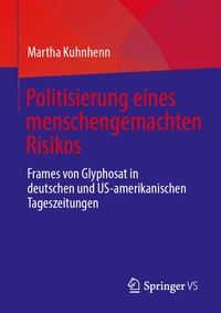 Abbildung von: Politisierung eines menschengemachten Risikos - Springer VS