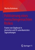 Cover: Politisierung eines menschengemachten Risikos - Springer VS