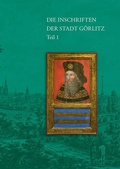Cover: Die Inschriften der Stadt G&ouml;rlitz - Reichert Verlag