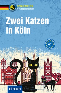 Abbildung von: Zwei Katzen in Köln - Circon Verlag GmbH
